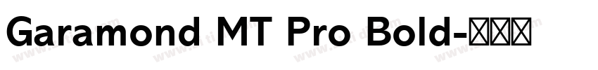 Garamond MT Pro Bold字体转换